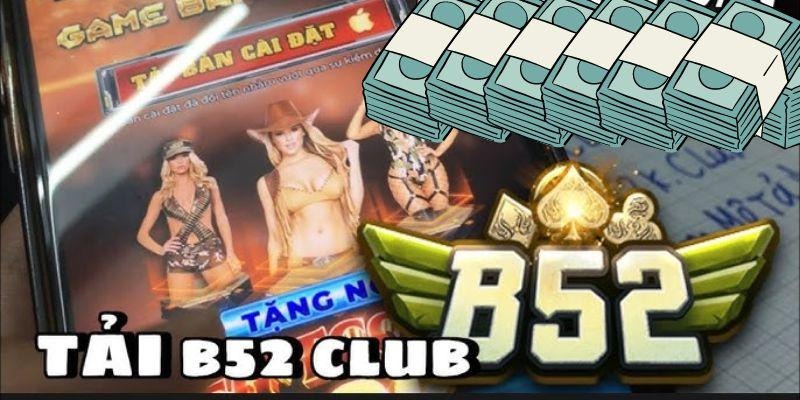 Hướng dẫn tải app B52 Club trên các nền tảng